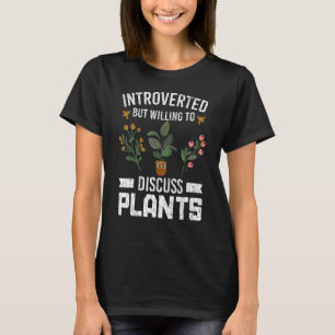 T-shirt Introverted Mais Prêt À Discuter Plante Drôle Gr