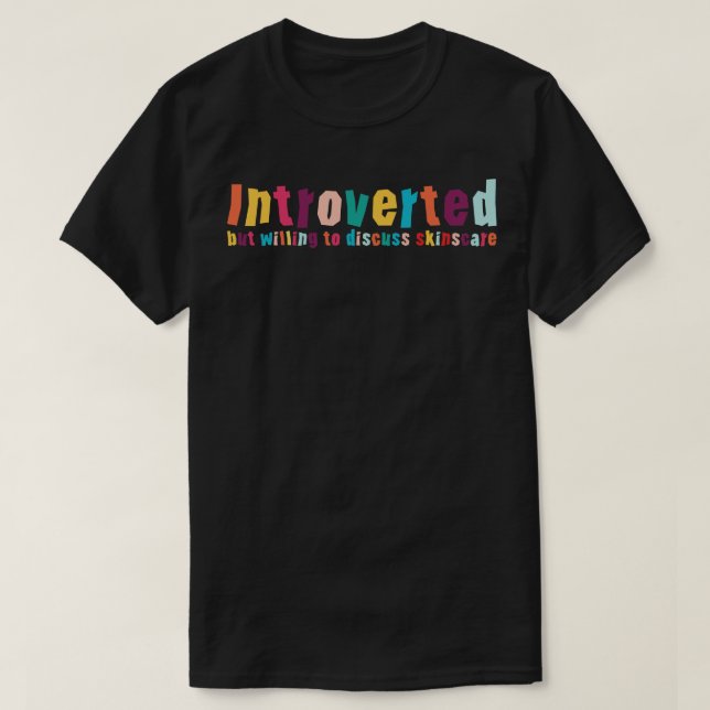 T-shirt Introverted mais prêt à discuter skimpare Funny (Design devant)