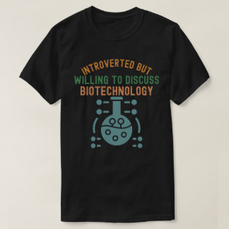 T-shirt Introverti mais prêt à discuter de la biotechnolog