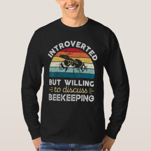 T-shirt Introverti Mais Prêt à Discuter de l'Apiculture