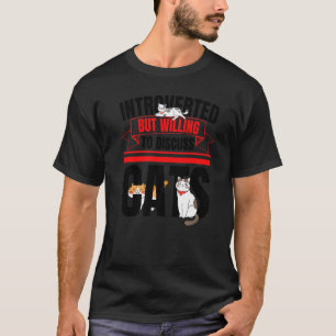 T-shirt Introverti Mais Prêt à Discuter des Chats Anti Soc