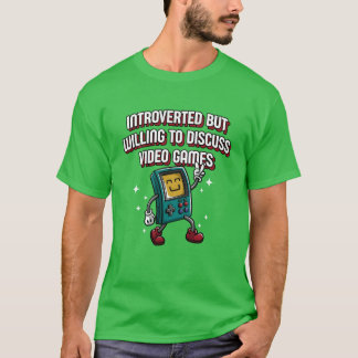 T-shirt Introverti mais prêt à discuter des jeux vidéo Int