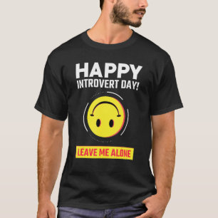 T-shirt Introverti marrant Anxiété Journée mondiale des in