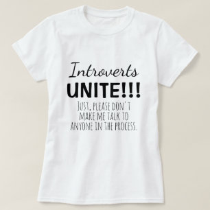 T-shirt Introvertis Unite Sans Parler Citation Drôle