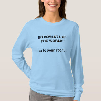 T-shirt Introverts du monde, vont à vos salles !