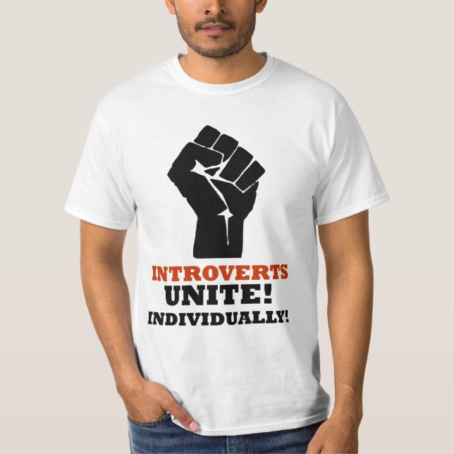 T-shirt Introverts unissent ! Individuellement ! (Devant)