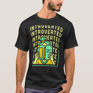 T-shirt IntroververVERTS Introvert Shy Shyness