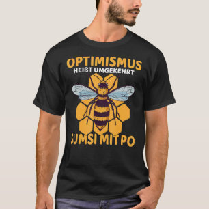 T-shirt Inversement, l'optimisme signifie Sumsi avec Po