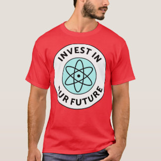T-shirt Investir Dans Notre Futur Financement Scientifique