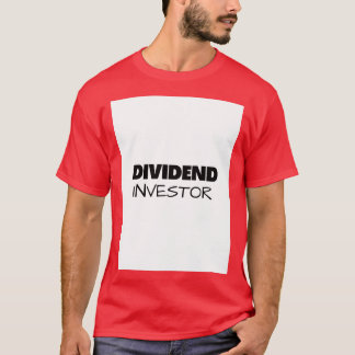 T-SHIRT INVESTISSEUR DIVIDENDE