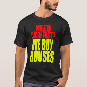 T-shirt Investisseur immobilier - Nous achetons des maison