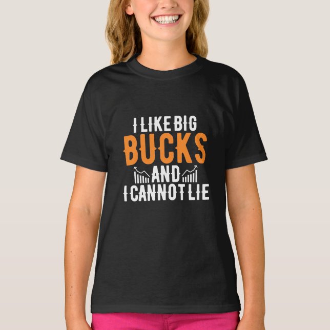 T-shirt Investisseur J'Aime Les Gros Bucks (Devant)