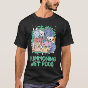 T-shirt Invocation de Nourriture Humide Chat Humour Chat