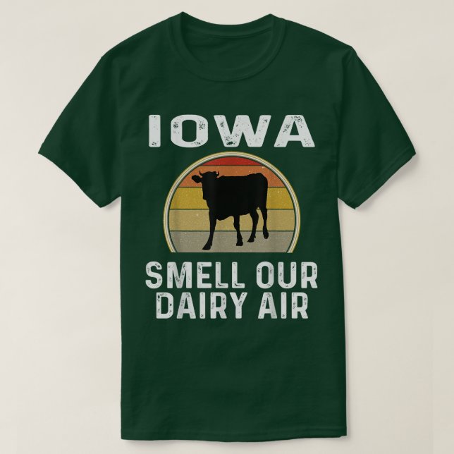 T-shirt Iowa Producteur Laitier Odeur Notre Laitier Air Re (Design devant)