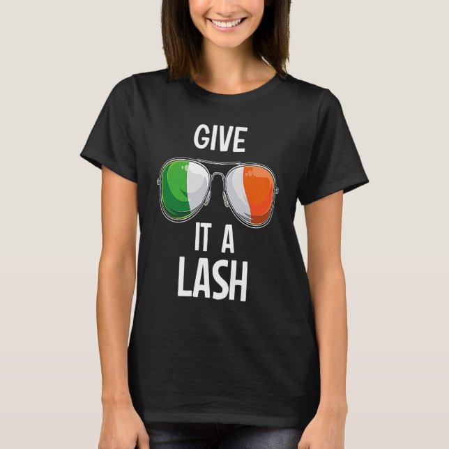 T-shirt Ireland St Patrick's Day Party Irish Give It A Las (Devant)