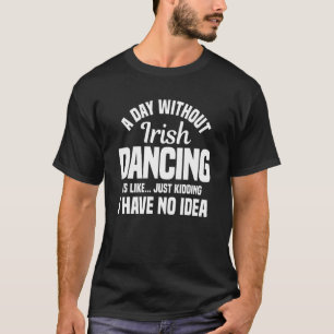 T-shirt Irish Dance Festival Ceili Dancer Stepdance Instru