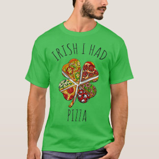 T-shirt Irish I Had Pizza Meme For St Patricks Day