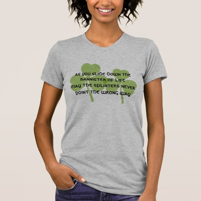 T-shirt Irish May the Splinters Never Point the Wrong Way (Devant)