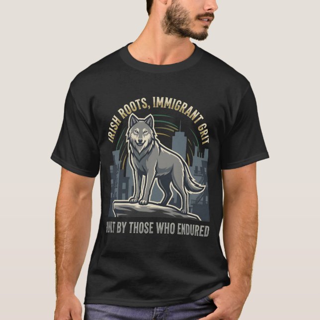 T-shirt Irish Roots Immigrant Grit Wolf (Devant)