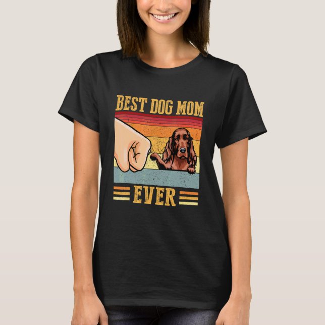 T-shirt Irish Setter Maman Meilleur Chien Maman Jamais (Devant)