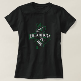T-shirt Irish St. Patrick's Day Drôle Humour Talk Blarney