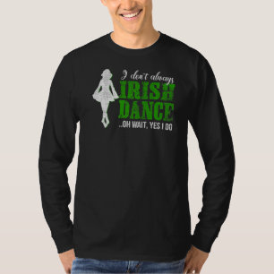 T-shirt Irish Step Dance Girl Irlande Danser Irish Dance
