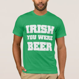 T-shirt Irish Tu Étais Bière