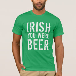 T-shirt Irish Tu Étais Bière