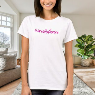 T-shirt #irishdance - Cursive rose - Danse irlandaise