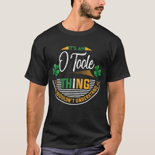 T-shirt Irlandais - C'est un O'Toole Thing (Devant)