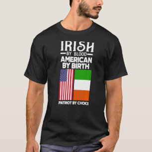 T-shirt Irlandais Par Blood American Par Birth Irish