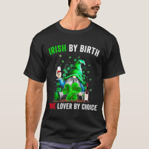 T-shirt Irlandais par naissance Vin par choix Jour de la S