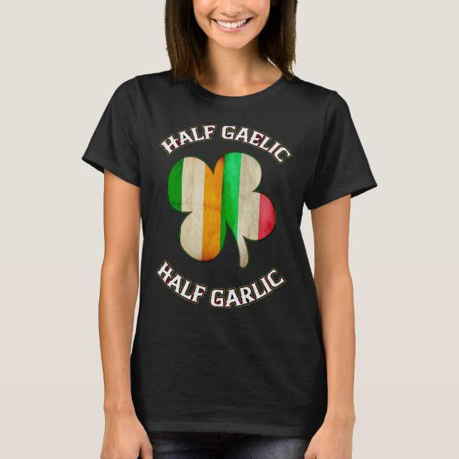 T-shirt Irlandaise Italienne Saint Patrick's Day Gaelic (Devant)