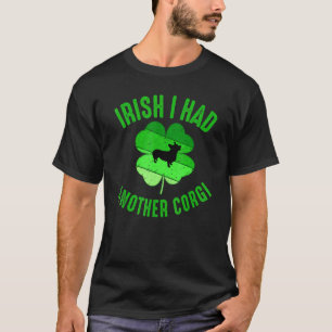 T-shirt Irlandaise J'avais Un Autre Corgi Saint Patrick Ma