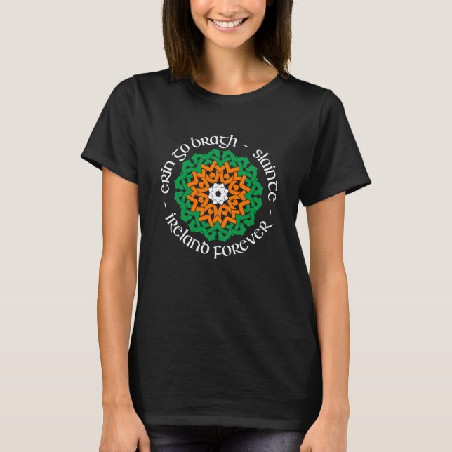 T-shirt Irlande Forever Erin Go Bragh Slainte 1 (Devant)