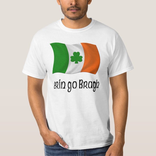 T-shirt Irlande Pour Toujours Erin Go Bragh Irish Dit (Devant)