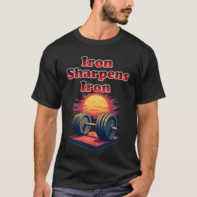 T-shirt Iron Sharpen fer Poids Fer Levant Barbell Tee (Devant)