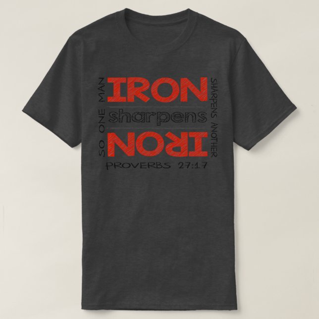 T-shirt Iron Sharpens Fer Religieux Bible 1 (Design devant)