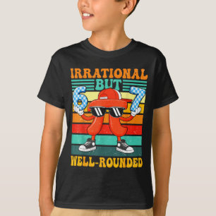 T-shirt Irrationnel mais bien arrondi 67 numéro mème 3.14 