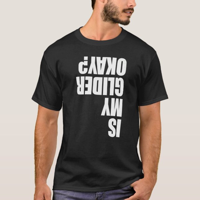 T-shirt Is My Glider Okay Paragliding  Men Paraglider Adve (Devant)