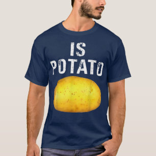 T-shirt Is Potato In Television As Lacs On Late NightIs Po
