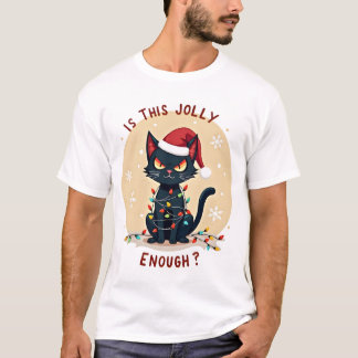 T-shirt Is This Jolly Enough Funny Black Cat Christmas Tre