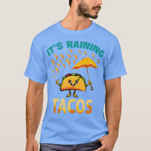 T-shirt It is Raining Tacos Funny Taco Kids Girls Boys