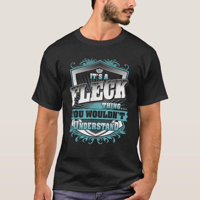 T-shirt It s A FLECK Thing You Wouldn t Understand Name Vi (Devant)