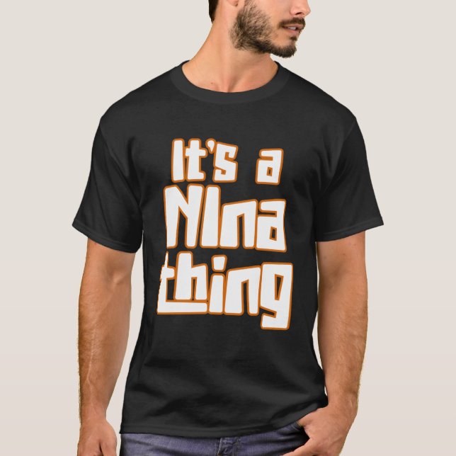 T-shirt It s a NIna Thing (Devant)