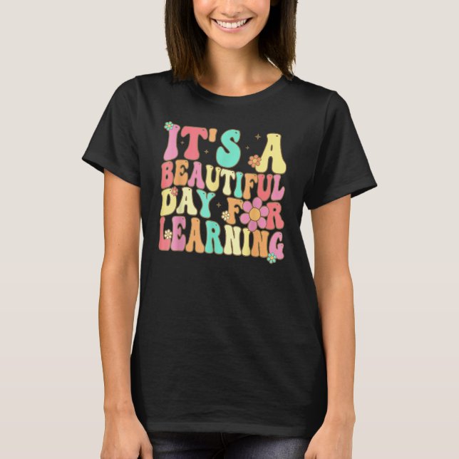 T-shirt It s Beautiful Day For Learning Retro Teacher Stud (Devant)