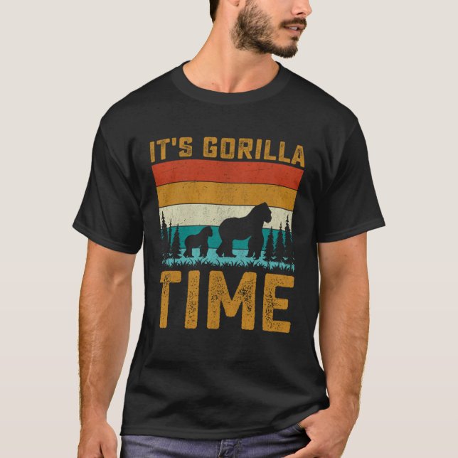 T-shirt It s Gorilla Time I Gorilla (Devant)