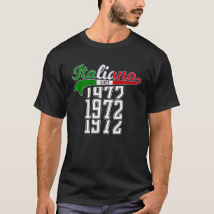 T-shirt Italiano Depuis 1972 50 Ans Pour Festa Italienne