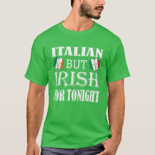 T-shirt Italien Mais Irlandais Pour Ce Soir Shamrock St Pa