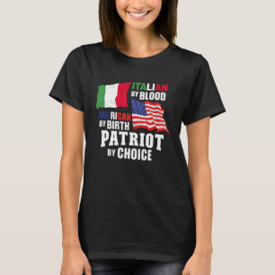 T-shirt Italien Par Blood American Par Birth Patriot Par C